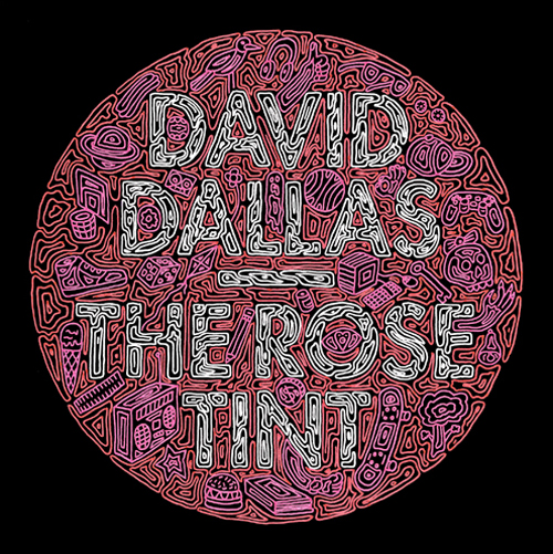 David Dallas's The Rose Tint