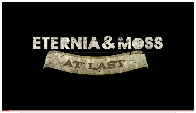Eternia and Moss
