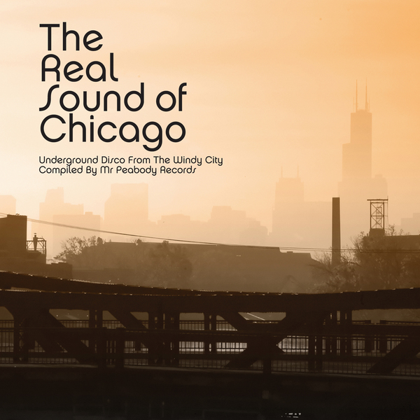 The Real Sound of Chicago