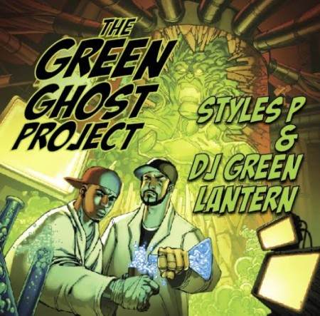 Styles P and Green Lantern