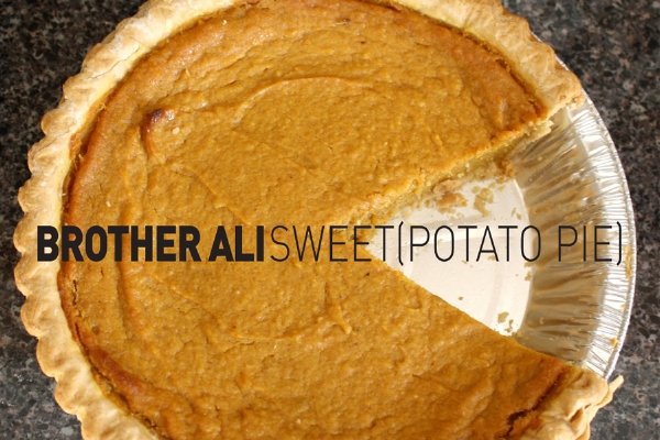 Brother Ali: "Sweet (Potato Pie)"