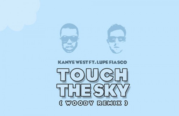 Touch The Sky: Woody Remix