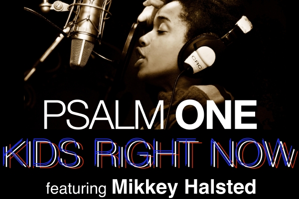 Pslam One: "Kids Right Now" feat Mikkey Halsted