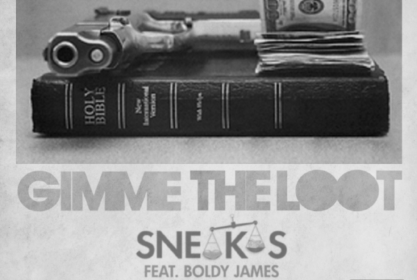 Sneakas feat Boldy James: Gimme The Loot