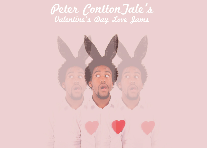 Peter CottonTale’s Valentine’s Day Love Jams