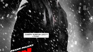 Sin City: A Dame to Kill For Joseph Gordon-Levitt Poster